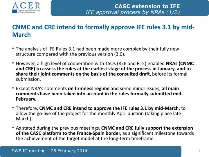 cnmc and cre intend to formally approve ife rules 3 1 by mid march