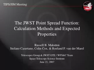 The JWST Point Spread Function: Calculation Methods and Expected Properties
