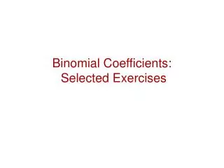 Binomial Coefficients: Selected Exercises