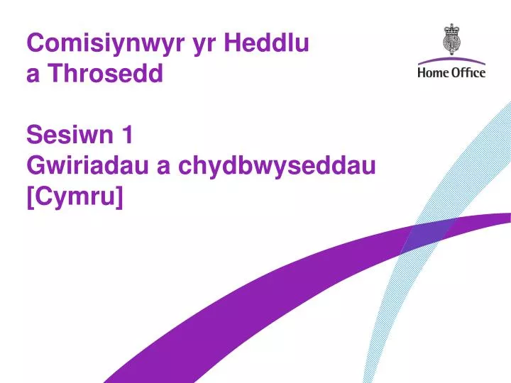 comisiynwyr yr heddlu a throsedd sesiwn 1 gwiriadau a chydbwyseddau cymru