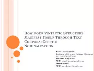 How Does Syntactic Structure Manifest Itself Through Text Corpora: Ossetic Nominalization