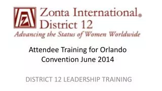 Attendee Training for Orlando Convention June 2014