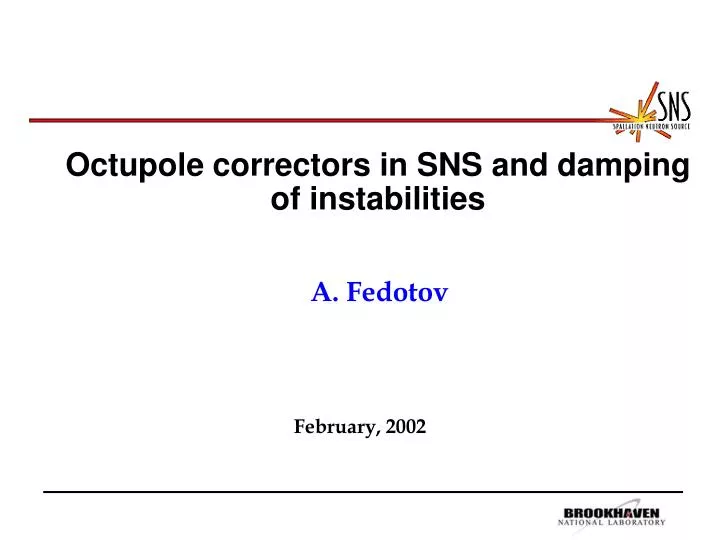 octupole correctors in sns and damping of instabilities