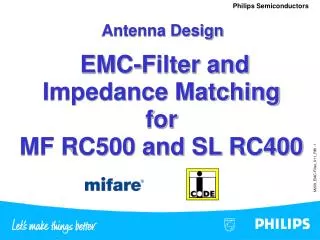 EMC-Filter and Impedance Matching for MF RC500 and SL RC400