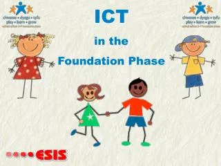 ICT in the Foundation Phase