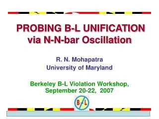 PROBING B-L UNIFICATION via N-N-bar Oscillation