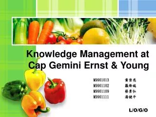 Knowledge Management at Cap Gemini Ernst &amp; Young