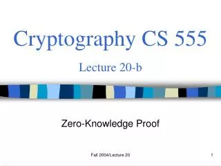 Cryptography CS 555 Lecture 20-b