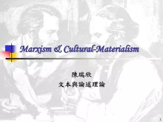 Marxism &amp; Cultural-Materialism