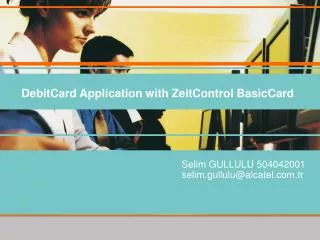 DebitCard Application with ZeitControl BasicCard