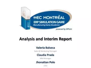 Analysis and Interim Report