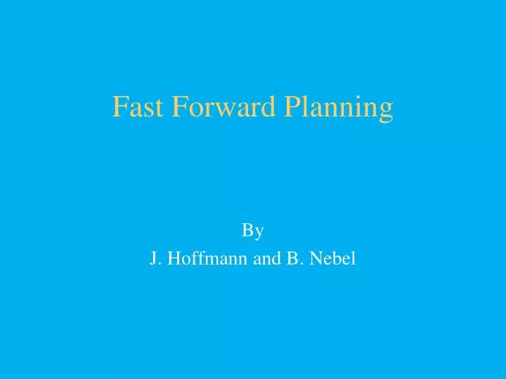 fast forward planning