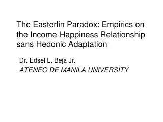 The Easterlin Paradox: Empirics on the Income-Happiness Relationship sans Hedonic Adaptation