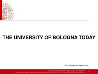 THE UNIVERSITY OF BOLOGNA TODAY