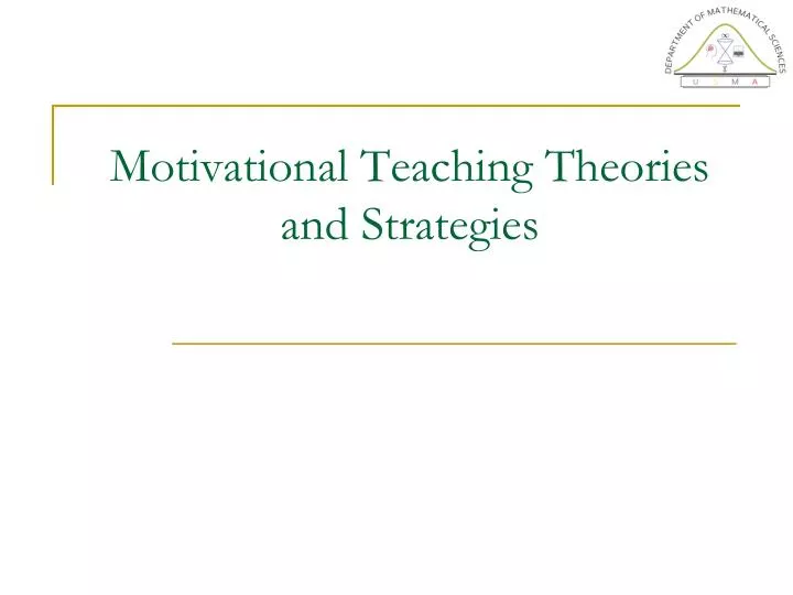 motivational teaching theories and strategies