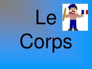 Le Corps