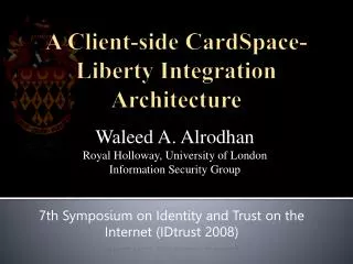 A Client-side CardSpace -Liberty Integration Architecture
