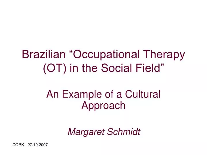 brazilian occupational therapy ot in the social field