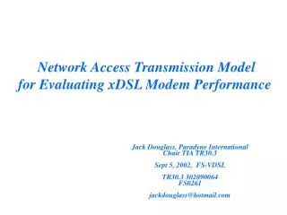 Network Access Transmission Model for Evaluating xDSL Modem Performance