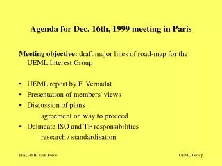 Agenda for Dec. 16th, 1999 meeting in Paris