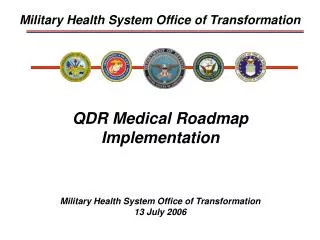 Military Health System Office of Transformation