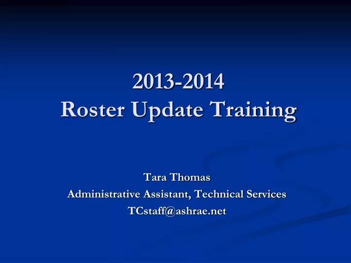 2013 2014 roster update training