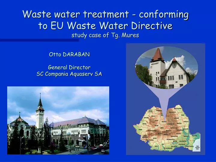 waste water treatment conforming to eu waste water directive study case of tg mures