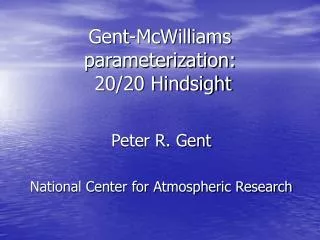 Gent-McWilliams parameterization: 20/20 Hindsight