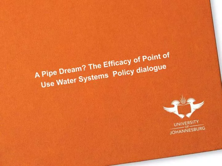 a pipe dream the efficacy of point of use water systems policy dialogue