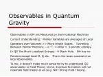 Observables in Quantum Gravity - slide 1
