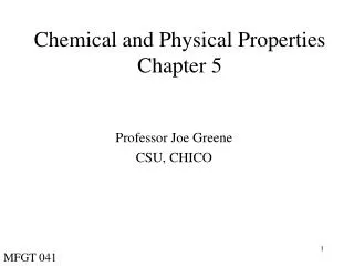 Chemical and Physical Properties Chapter 5