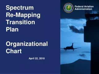 Spectrum Re-Mapping Transition Plan Organizational Chart