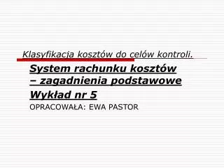 klasyfikacja koszt w do cel w kontroli