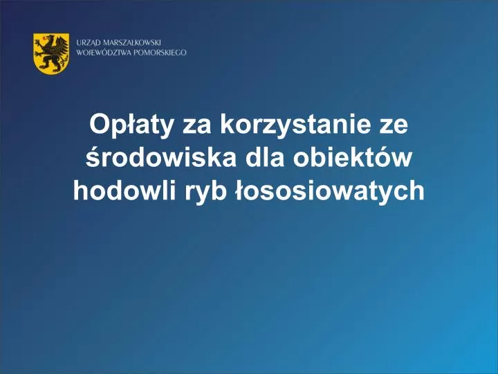 op aty za korzystanie ze rodowiska dla obiekt w hodowli ryb ososiowatych