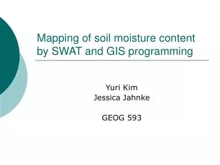 Mapping of soil moisture content by SWAT and GIS programming