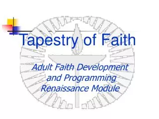 Adult Faith Development and Programming Renaissance Module