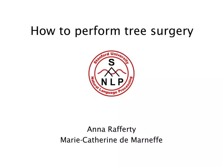 how to perform tree surgery