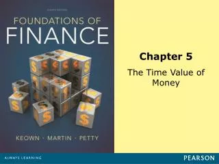 Chapter 5 The Time Value of Money