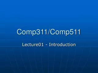 Comp311/Comp511