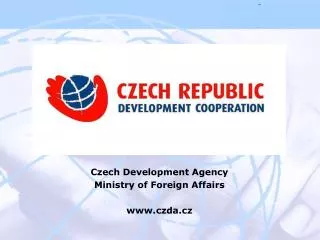 Czech Development Agency Ministry of Foreign Affairs czda.cz