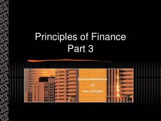 Principles of Finance Part 3