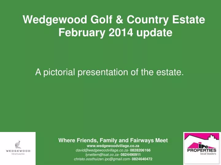 wedgewood golf country estate february 2014 update