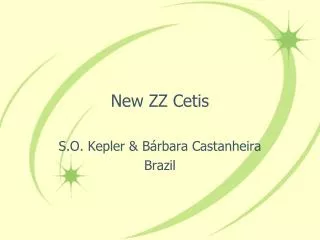 New ZZ Cetis