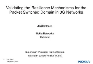 Validating the Resilience Mechanisms for the Packet Switched Domain in 3G Networks