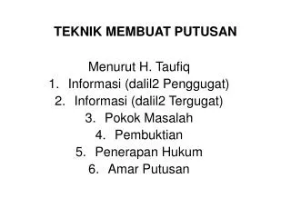 TEKNIK MEMBUAT PUTUSAN