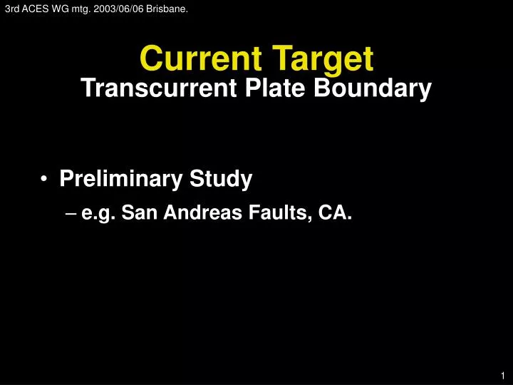 current target transcurrent plate boundary