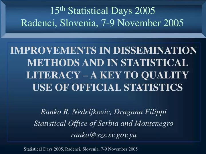 15 th statistical days 2005 radenci slovenia 7 9 november 2005