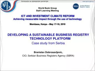 DEVELOPING A SUSTAINABLE BUSINESS REGISTRY TECHNOLOGY PLATFORM Case study from Serbia
