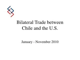 Bilateral Trade between Chile and the U.S.