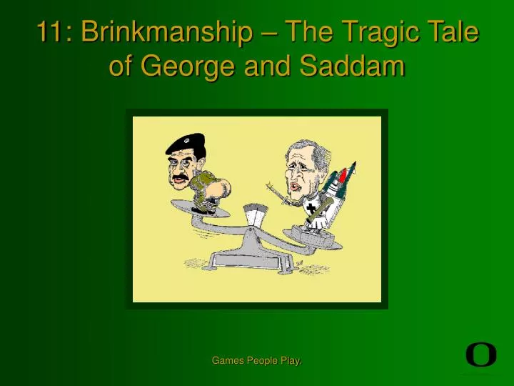 11 brinkmanship the tragic tale of george and saddam